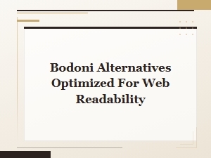 Free Bodoni Alternatives Optimized for Web Readability